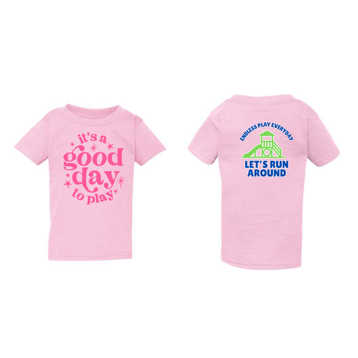 Good Day to Play Toddler Tee